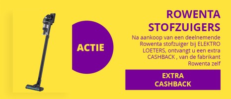 Extra korting - cashback - van de fabrikant rowenta, na aankoop toestel bij loeters